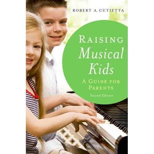 Raising Musical Kids: A Guide for Parents