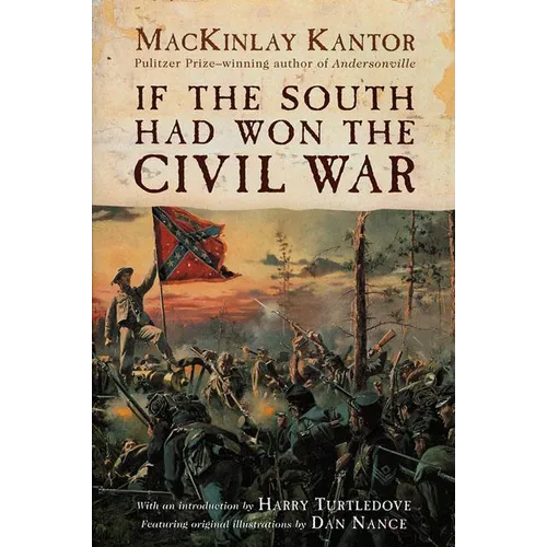 If the South Had Won the Civil War