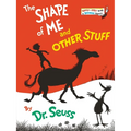The Shape of Me and Other Stuff