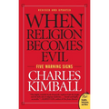 When Religion Becomes Evil: Five Warning Signs