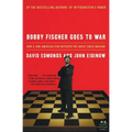 Bobby Fischer Goes to War: How a Lone American Star Defeated the Soviet Chess Machine
