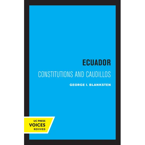 Ecuador: Constitutions and Caudillos
