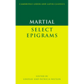 Martial: Select Epigrams