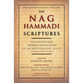 The Nag Hammadi Scriptures: The Revised and Updated Translation of Sacred Gnostic Texts Complete in One Volume
