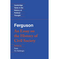 Ferguson: An Essay on the History of Civil Society