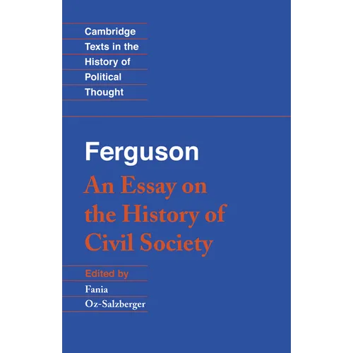 Ferguson: An Essay on the History of Civil Society
