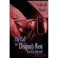 The Call to Dragon's Rest