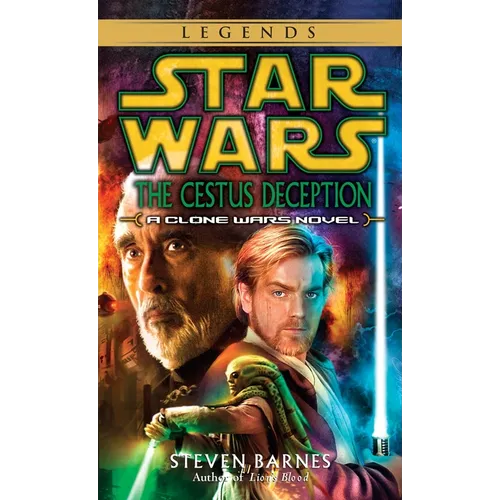 The Cestus Deception: Star Wars Legends (Clone Wars): A Clone Wars Novel