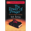 The Power of Prayer: And the Prayer of Power