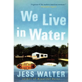 We Live in Water: Stories