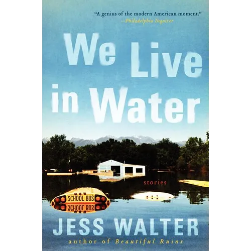 We Live in Water: Stories