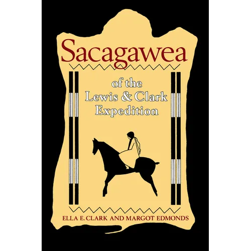Sacagawea of the Lewis and Clark Expedition