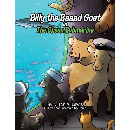 Billy the Baaad Goat: The Green Submarine