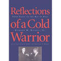 Reflections of a Cold Warrior: From Yalta to the Bay of Pigs