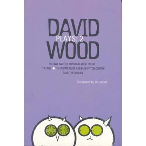 Wood Plays: 2