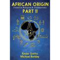 African Origin Found in Religion and Freemasonry: Part II