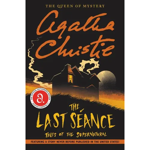 The Last Seance: Tales of the Supernatural