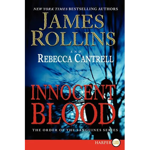 Innocent Blood: The Order of the Sanguines Series