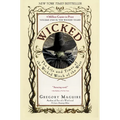 Wicked: The Life and Times of the Wicked Witch of the West