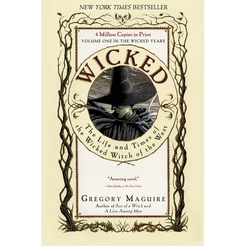Wicked: The Life and Times of the Wicked Witch of the West