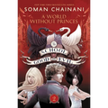The School for Good and Evil #2: A World Without Princes: Now a Netflix Originals Movie