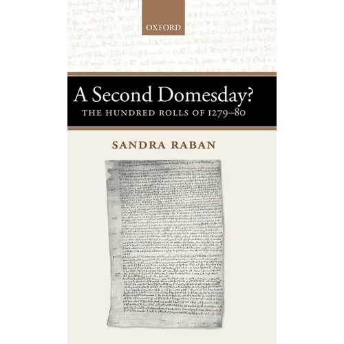 A Second Domesday?: The Hundred Rolls of 1279-80