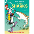 Hark! a Shark! All about Sharks
