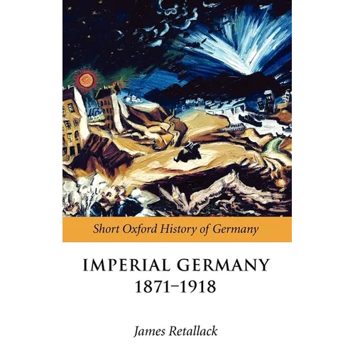 Imperial Germany 1871-1918