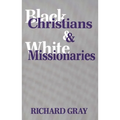 Black Christians and White Missionaries