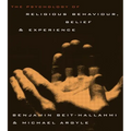 The Psychology of Religious Behaviour, Belief and Experience