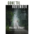 Gone 'Til November