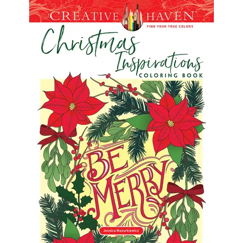 Creative Haven Christmas Inspirations Coloring Book