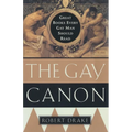 The Gay Canon: Great Books Every Gay Man Should Read