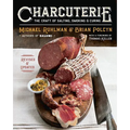 Charcuterie: The Craft of Salting, Smoking, and Curing