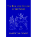 The Rise and Decline of the State