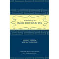 A Dictionary of the Huang Di Nei Jing Su Wen [With CDROM]