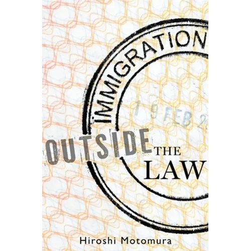 Immigration Outside the Law
