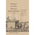 Making a Living, Making a Difference: Gender and Work in Early Modern European Society