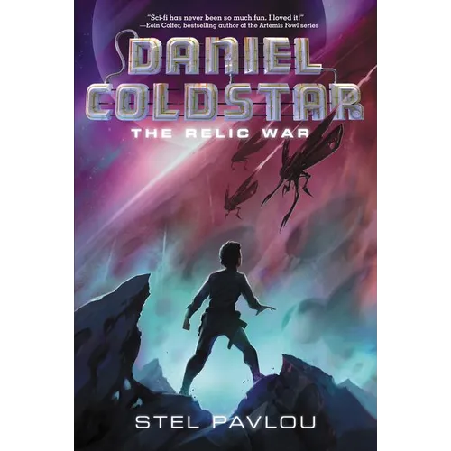 Daniel Coldstar: The Relic War