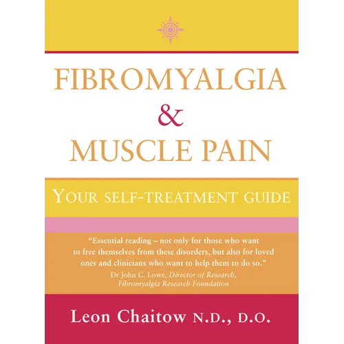Fibromyalgia and Muscle Pain: Your Self-Treatment Guide