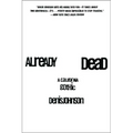 Already Dead: A California Gothic