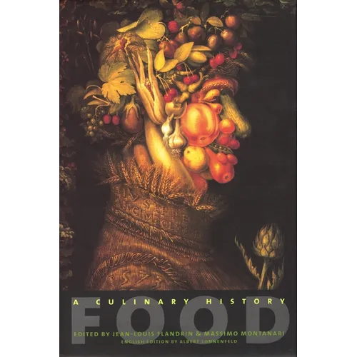 Food: A Culinary History