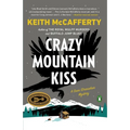 Crazy Mountain Kiss