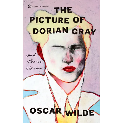 The Picture of Dorian Gray and Three Stories