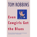 Even Cowgirls Get the Blues