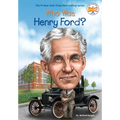 Who Was Henry Ford?