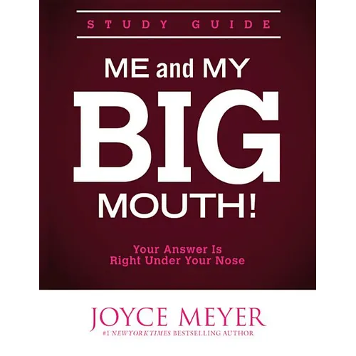"Me and My Big Mouth!": Study Guide
