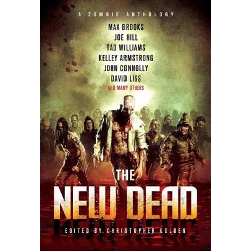 New Dead: A Zombie Anthology