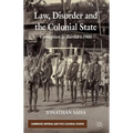 Law, Disorder and the Colonial State: Corruption in Burma c.1900