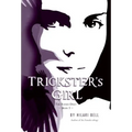 Trickster's Girl: The Raven Duet Book #1
